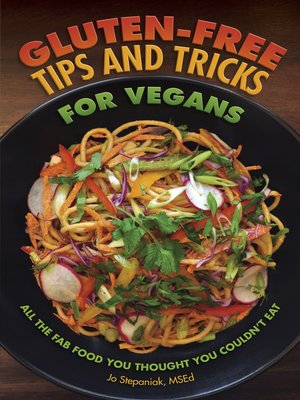 cover image of Gluten-Free Tips and Tricks for Vegans